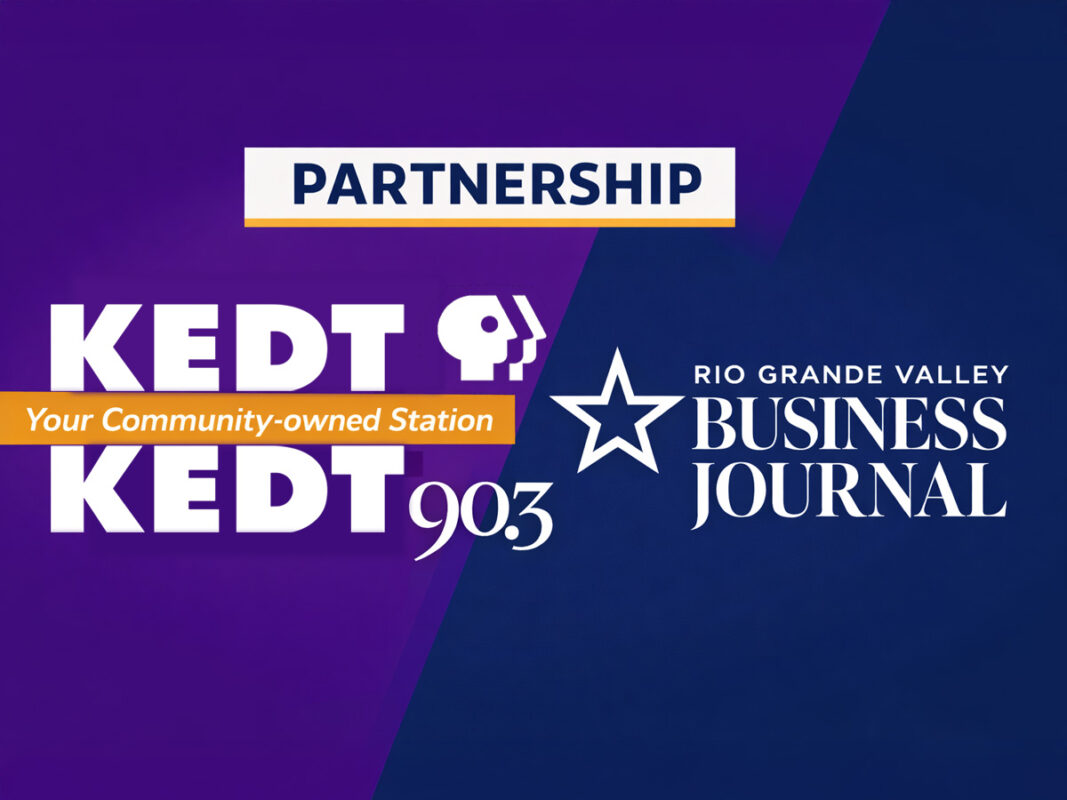 RGV Business Journal expands Valley business coverage through partnership with Corpus Christi public radio
