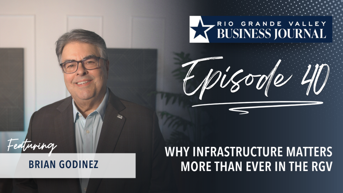 RGV groups team up to tackle infrastructure, workforce challenges at Aug. 13 summit